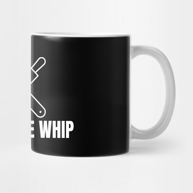 Watch Me Whip by HobbyAndArt